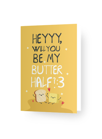 Paper Hugs "Heyyy, Will You Be My Butter Half? :3" – Cute & Punny Greeting Card for Someone Special